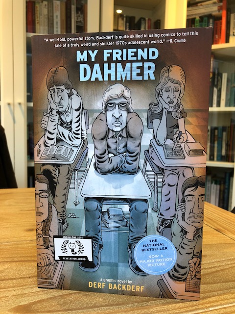 My Friend Dahmer by Derf Backderf (2012) – These Little Words